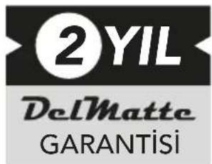 2 YIL DelMatte GARANTISI