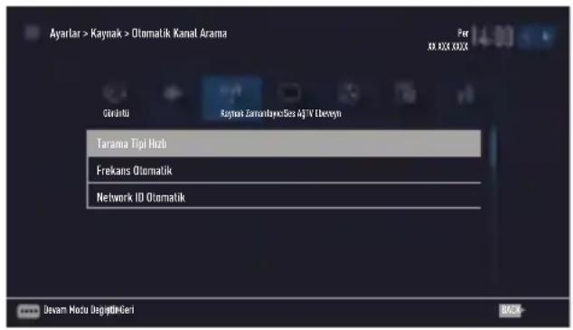 Ayarlar > Kaynak > Otomatik Kanal Arama Gerdintu Raynak Zagantayo/Sea @TV Ebereyn Tarama Tipi Hzü Frekans Otomatik Network ID Otomatik Devam Kodu DeğirinGeri Per 00.00.0025