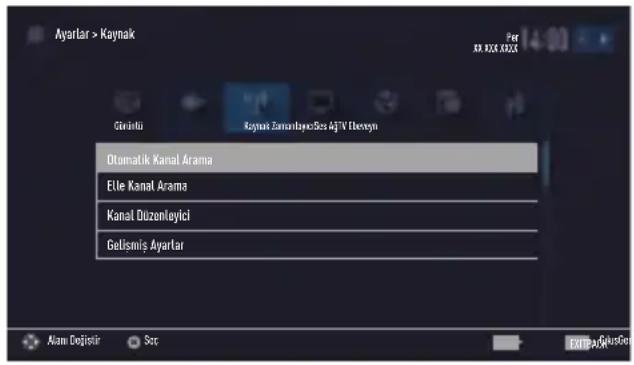 Ayarlar > Kaynak Girintu Kaynak Zarantayics AjTV Obcyn Otomatik Kanal Arama Elle Kanal Arama Kanal Düzenteyici Gelismiş Ayarlar