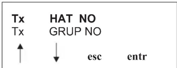 Tx HAT NO Tx GRUP NO ↑ ↓ esc entr