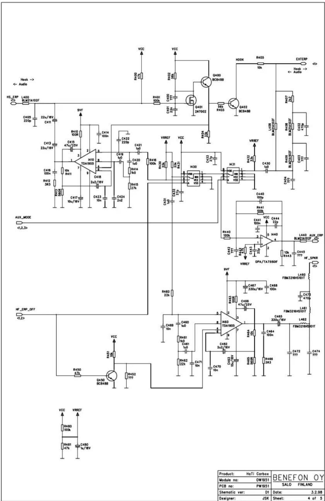 Hook → ← Audio HS_ERP L40G BLM21A102F C405 220p 22u/16V C411 C413 22u/16V C418 100n R412 3R3 R413 500p C417 10u/16V TDA1905 1 3 2 1 2 9 7 3 2 1 C418 100k R411 C423 10n C424 2n2 9VFT R410 100R C415 47u/25V C418 100n R412 3R3 C422 220p C421 1u0 C419 1u0 C420 1u0 R414 1u0 R415 27k C423 10n C424 2n2 AUX_MODE HF_ERP_OFF VCC VRREF R450 47k R451 10k Q450 8C84BB R452 ???? VCC R460 22k R469 10n R461 1u0 C460 1u0 R462 22k C471 10n C470 10n Q450 8C84BB R452 ???? VCC R460 1u0 R461 1u0 C461 1u0 R462 22k C463 10n/16V C465 560R C466 330u/16V C467 330u/16V C468 100n C469 1u0 I460 TDA1905 I461 TDA1905 I462 TDA1905 I463 TDA1905 I464 TDA1905 I465 TDA1905 I466 TDA1905 I467 TDA1905 I468 TDA1905 I469 TDA1905 I470 TDA1905 I471 TDA1905 I472 TDA1905 I473 TDA1905 I474 TDA1905 I475 TDA1905 I476 TDA1905 I477 TDA1905 I478 TDA1905 I479 TDA1905 I480 TDA1905 I481 TDA1905 I482 TDA1905 I483 TDA1905 I484 TDA1905 I485 TDA1905 I486 TDA1905 I487 TDA1905 I488 TDA1905 I489 TDA1905 I490 TDA1905 I491 TDA1905 I492 TDA1905 I493 TDA1905 I494 TDA1905 I495 TDA1905 I496 TDA1905 I497 TDA1905 I498 TDA1905 I499 TDA1905 EXTERP Hook Audio → HDDK R40S 10k Q400 BC84BB Q401 2N7D02 R403 BC84BB Q402 BC84BB R403 BC84BB VRREF VCC CAC3 27p H3.30 R3.3b R3.3c H3.3d R3.3e H3.3f R3.3g H3.3h R3.3i R3.3j R3.3k H3.3l R3.3m H3.3n H3.3o H3.3p H3.3q H3.3r H3.3s H3.3t H3.3u H3.3v H3.3w H3.3x H3.3y H3.3z H3.3a H3.3b H3.3c H3.3d H3.3e H3.3f H3.3g H3.3h H3.3i H3.3j H3.3k H3.3l H3.3m H3.3n H3.3o H3.3p H3.3p H3.3q H3.3r H3.3s H3.3o H3.3p H3.3p H3.3p H3.3p H3.3p HTRERP
