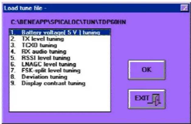 Load tune File - C:\BENEAPP\SPICALOC\TUN\TDP60HN 1. Battery voltage[ 5 V ] tuning 2. TX level tuning 3. TCXO tuning 4. RX audio tuning 5. RSSI level tuning 6. LNAGC level tuning 7. FSK-split level tuning 8. Deviation tuning 9. Display contrast tuning OK EXIT