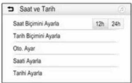 Saat ve Tarih Saat Biçimini Ayarla 12h 24h Tarih Biçimini Ayarla Oto. Ayar Saati Ayarla Tanhi Ayarla