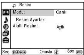 Resim Modu: Canlı Resim Ayarları Akıllı Rosim: Açık Sec. Onayla Son