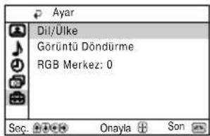 Ayar Dil/Ülke Görüntü Döndürme RGB Merkez: 0 Sec. Onayla Son