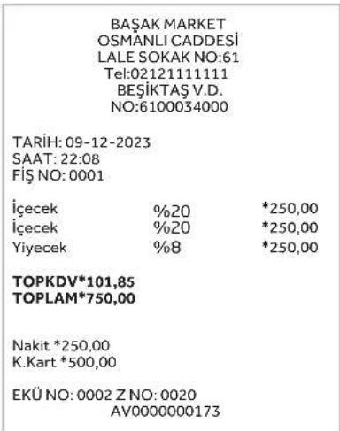 BAŞAK MARKET OSMANLI CADDESİ LALE SOKAK NO:61 Tel:02121111111 BEŞİKTAŞ V.D. NO:6100034000 TARİH: 09-12-2023 SAAT: 22:08 FİŞ NO: 0001 İçecek %20 *250,00 İçecek %20 *250,00 Yiyecek %8 *250,00 TOPKDV*101,85 TOPLAM*750,00 Nakit *250,00 K.Kart *500,00 EKÜ NO: 0002 Z NO: 0020 AV0000000173