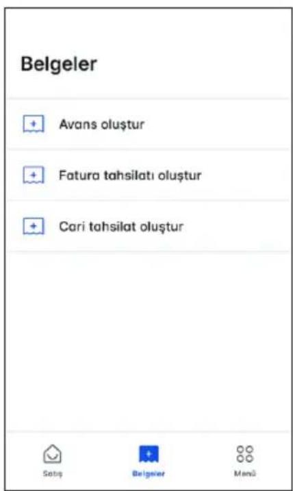 Belgeler + Avans oluştur + Fatura tahsilatı oluştur + Cari tahsilat oluştur Sapi Belgeler Manü
