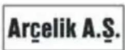 Arçelik 16370 AV - Üretici veya İthalatçı Firmanın; Malın; - 2