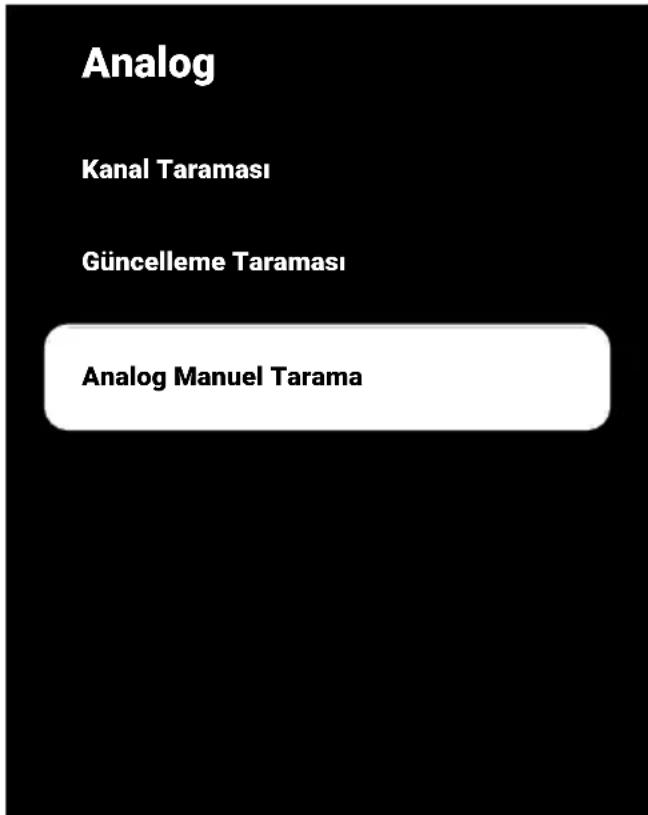 Analog Kanal Taraması Güncelleme Taraması Analog Manuel Tarama