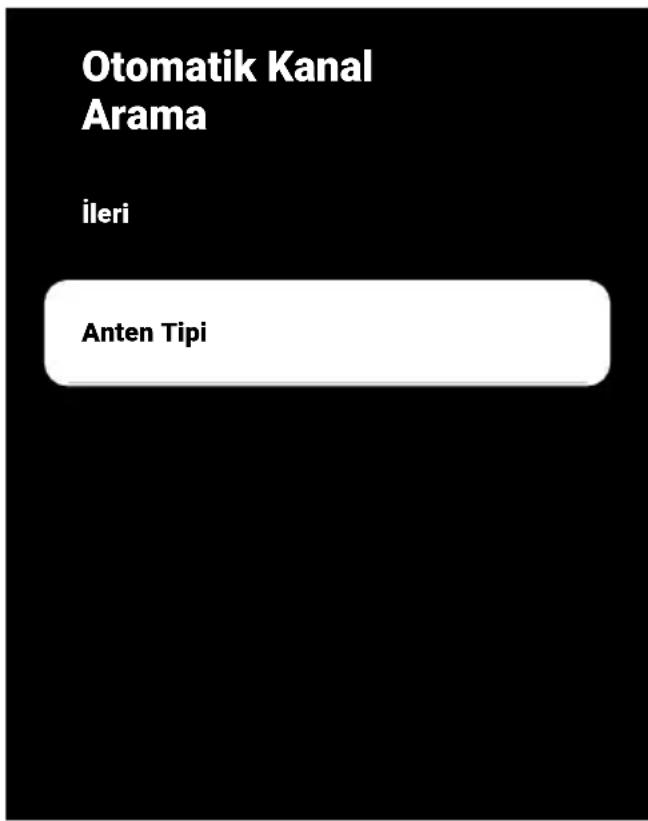 Otomatik Kanal Arama ileri Anten Tipi