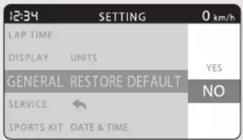 12:34 SETTING 0 km/h LAP TIME DISPLAY UNITS GENERAL RESTORE DEFAULT SERVICE SPORTS KIT DATE & TIME YES NO