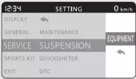 12:34 SETTING 0 km/h DISPLAY GENERAL MAINTENANCE SERVICE SUSPENSION SPORTS KIT QUICKSHIFTER EXIT DTC EQUIPMENT