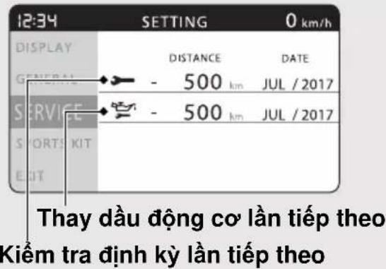 12:34 SETTING 0 km/h DISPLAY GENERAL SERVICE SPORTS KIT EDIT DISTANCE DATE - 500 km JUL / 2017 - 500 km JUL / 2017 Thay dàu động cơ làn tiếp theo Kiểm tra định kỳ làn tiếp theo