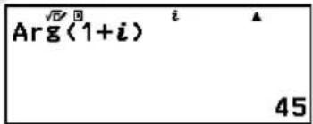Arg(1+i) i ▲ 45