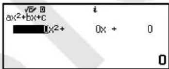 √ Ø ax²+bx+c 0x²+ 0x + 0 0