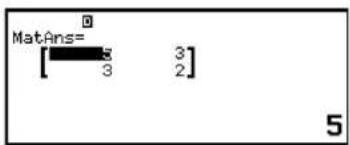 MatAns= [5 3 3] 3 2] 5