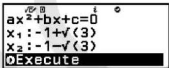 ax²+bx+c=0 x₁:-1+√(3) x₂:-1-√(3) #Execute