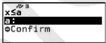 x≤a a: øConfirm