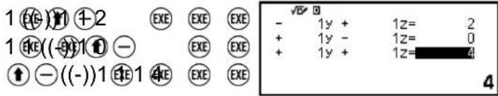 1 (E) 1 +2 1 (E) (-E) 1 - ↑ -((-)) 1 E1 4E EXE EXE - 1y + 1z= 2 + 1y - 1z= 0 + 1y + 1z= 4 4