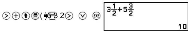 ② + ⬇ ( 2 > √ EXE 3 1/2 + 5 3/2 10
