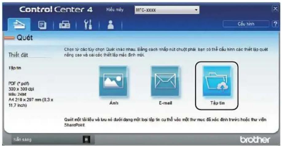 Control Center 4 Kiêu máy MFC-xxxx Câu hình Quét Thiết đặt Chơn từ các Fiji chơn Quét khác nhau. Bằng cách nhập rút chuột phải ban cỏ thể cấu hình các thiết lập quét nông cao và cải các thiết lập mắc định mới. Tập tin PDF (* pdf) 300 x 300 dpi Màu 24bit A4 210 x 297 mm (8,3 x 11,7 inch) Ánh E-mail Tập tin Quét một tài liệu và lưu né dưới dạng một loại lập tin cụ thể vào một thư mục đã xác định trực hoặc thư viện SharePoint sản sang k brother