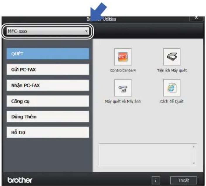 MFC-xxxx QUẾT Gử PC-FAX Nhận PC-FAX Công cụ Dùng Thêm Hỗ trợ ControlCenter4 Tiền ích Máy quét Máy quét và Máy ảnh Cách gets Quét brother i Thoát