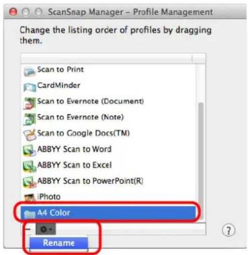 FUJITSU ScanSnap iX500 - Select a profile, click the [icon] button in the lower left corner, and select [Rename]. - 1
