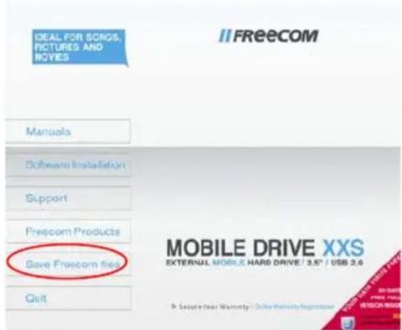 IDEAL FOR SONGS, PICTURES AND NOYES // FREECOM Manuals Software Installation Support Freecom Products Save Freecom files Quit MOBILE DRIVE XXS EXTERNAL MOBILE HARD DRIVE / 2.5" / USB 2.6 Secure Your Warranty / Online Privacy Regression 30-DATE FREE FUEL