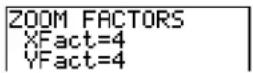 TEXAS INSTRUMENTS TI-84 - Checking XFact and YFact - 1