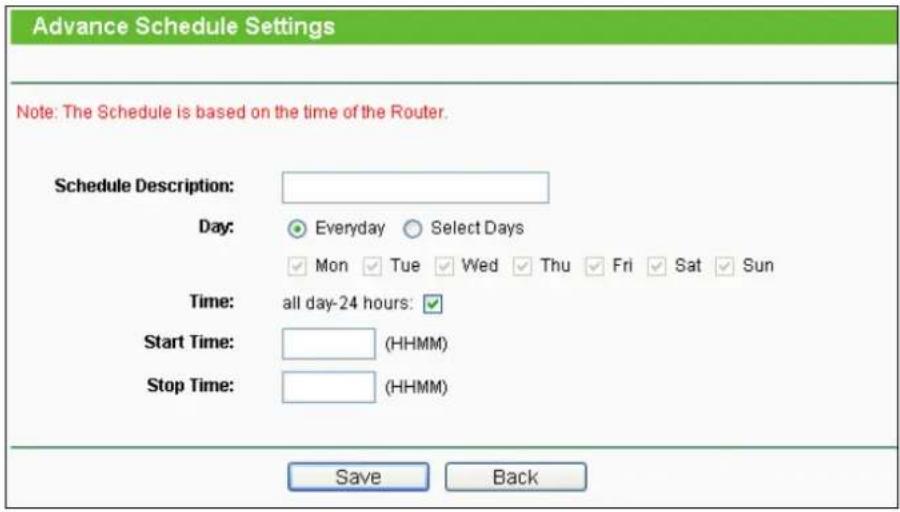 TP-LINK TL-WDR4900 - To add a new schedule, follow the steps below: - 1