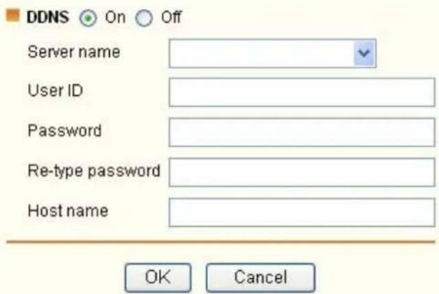 DDNS: On/Off Server name: User ID: Password: Re-type password: Host name: OK Cancel