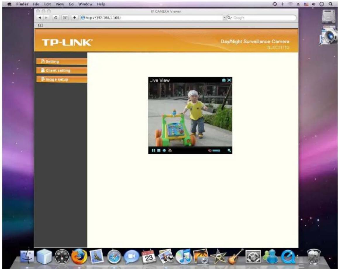 Finder File Edit View Go Window Help. IP CAMERA Viewer. http://192.168.1.100/. Google. TP-LINK®. DayNight Surveillance Camera. TL-SC31710. Setting. Client setting. Image setup. Live View