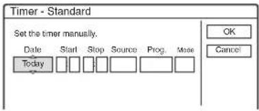 Timer - Standard Set the timer manually. Date Start Slop Source Prog.Mose Today OK Cancel
