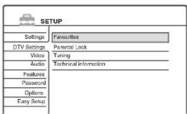SETUP Settings Favourites DTV Settings Parental Lock Video Tuning Audio Technical information Features Password Options Easy Setup