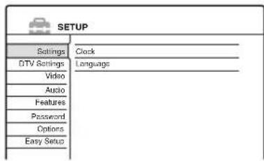 SETUP Settings DTV Settings Video Audio Features Password Options Easy Setup Clock Languages