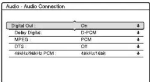 Audio - Audio Connection Digital Out : On ↓ Delay Digital: D-PCM ↓ MPEG : PCM ↓ DTS : Off ↓ 48kHz/96kHz PCM : 48kHz/16bit ↓