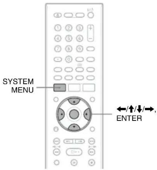 SYSTEM MENU ←/↑/↓/→, ENTER