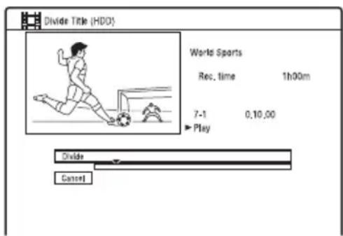 Divide Title (HDD) World Sports Rec. time 1h90m 7-1 0,10,00 Play Divide Cancel