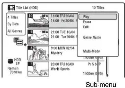 Title List (HDD) 4 Titles By Date All Genres 10 NEW 13:00 FRI 20/04 13:00 Fri 20/04 Play Erase Edit Genre Name Multi-Mode 1000m (0.8G) Pr S S P 1h00m (0.8G) Sub-menu