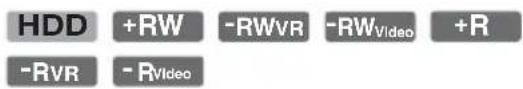 HDD +RW -RWVR -RWVideo +R -RVR -RVideo