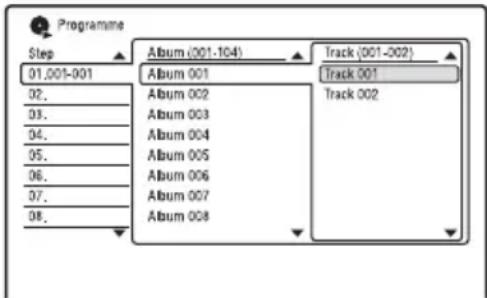 Programme Step 01.001-001 02. 03. 04. 05. 06. 07. 08. Album (001-104) Album 001 Album 002 Album 003 Album 004 Album 005 Album 006 Album 007 Album 008 Track (001-002) Track 001 Track 002
