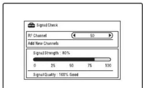 Signal Check RF Channel 50 Add New Channels Signal Strength : 80% 0 25 50 75 100 Signal Quality : 100% Good