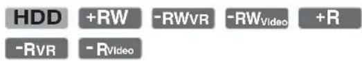 HDD +RW -RWVR -RWVideo +R -RVR -RVideo
