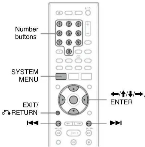 Number buttons SYSTEM MENU EXIT/ RETURN ENTER