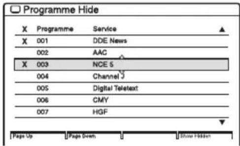 Programme Hide X Programme Service X 001 DDE News 002 AAC X 003 NCE S 004 Channel 005 Digital Teletext 006 CMY 007 HGF Page Up Page Down Show Hidden