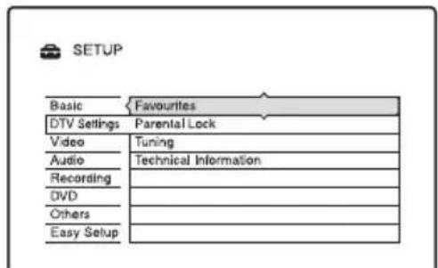 SETUP Basic Favourites DTV Settings Parental Lock Video Tuning Audio Technical Information Recording DVD Others Easy Setup