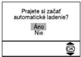 Prajete si začat automatické ladenie? Áno Nie