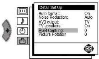 Detail Set Up Auto format: On Noise Reduction: Auto AV3 output: TV TV speakers: On RGB Centering: 0 Picture Rotation: 0