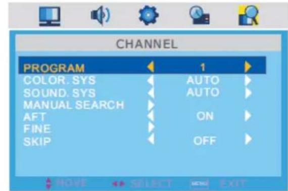 CHANNEL PROGRAM 1 COLOR. SYS AUTO SOUND. SYS AUTO MANUAL SEARCH AFT ON FINE SKIP OFF MOVE SELECT MEN EXIT
