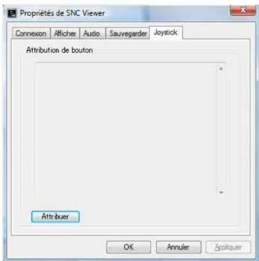 Propriétés de SNC Viewer Connexion Aflicher Audio Sauvegarder Joystick Attribution de bouton Attribuer OK Annuler Apoliquer